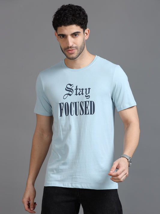 Stay Focused Light Blue Printed T Shirt for Men